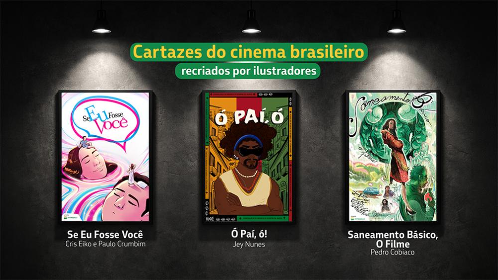 Releituras de cartazes de filmes nacionais, nesta imagem, “Se eu fosse você”, “Ó paí, ó” e “Saneamento Básico”.